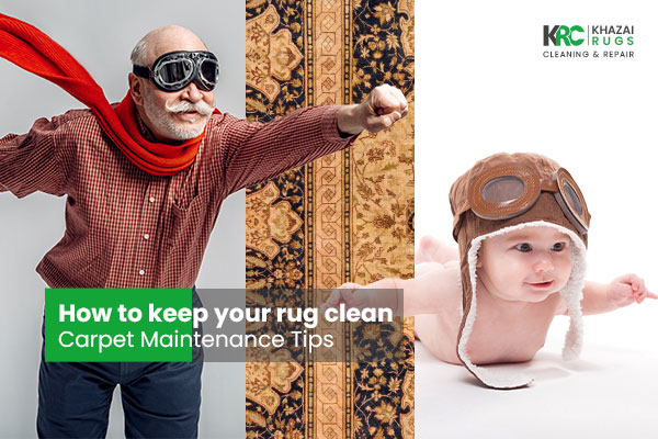 How to keep your rug clean | Carpet Maintenance Tips
